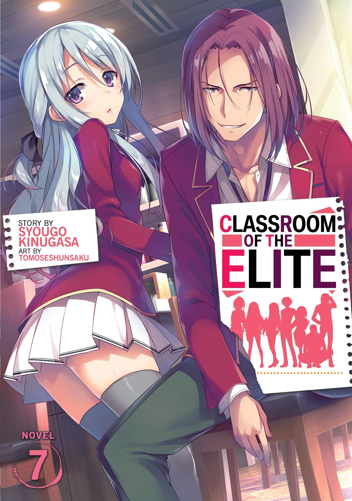Classroom of the Elite Light Novel Volume 7