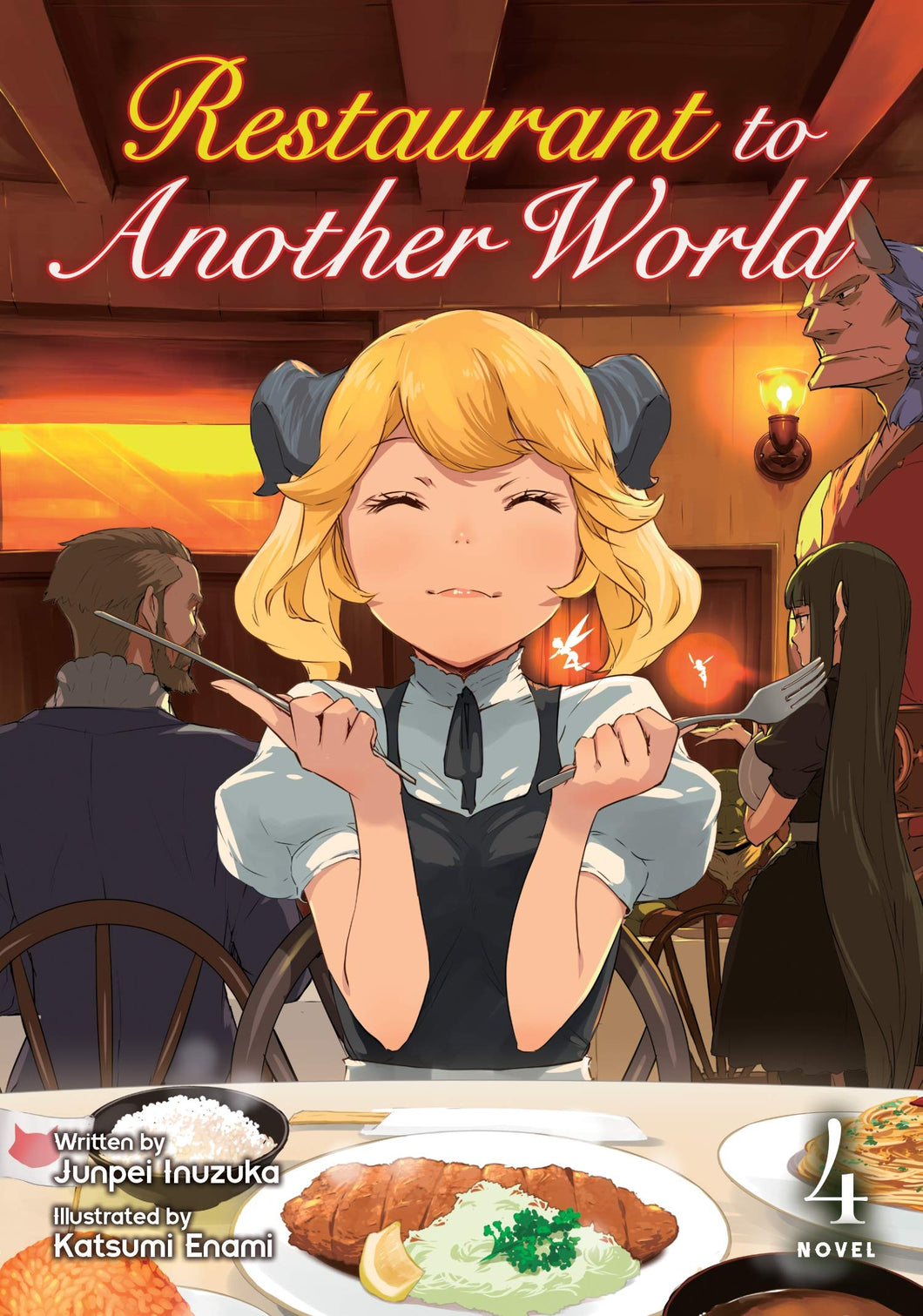 Restaurant to Another World Light Novel Volume 4