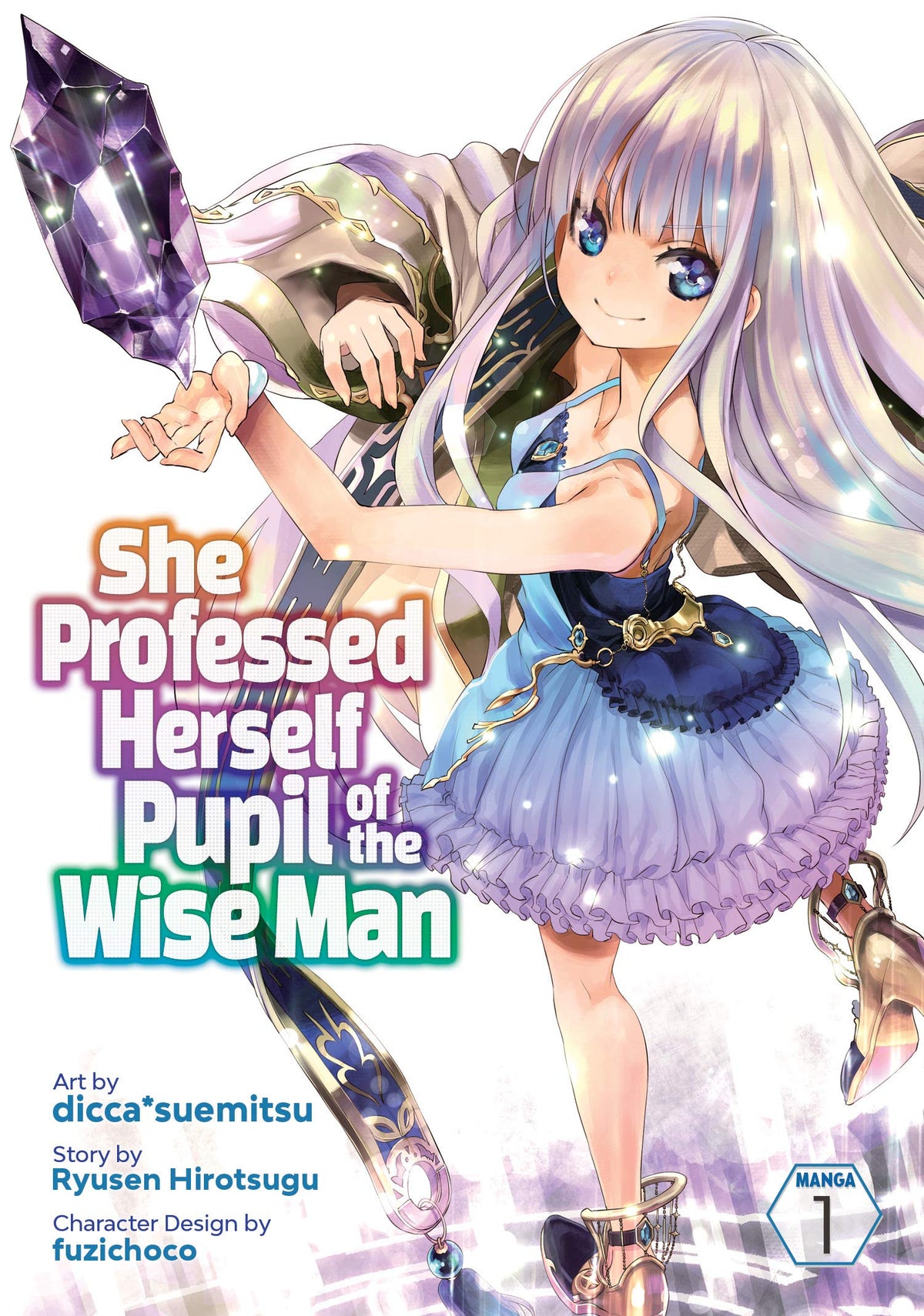 She Professed Herself Pupil of the Wise Man Volume 1