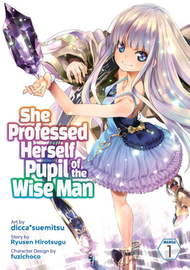 She Professed Herself Pupil of the Wise Man Volume 1