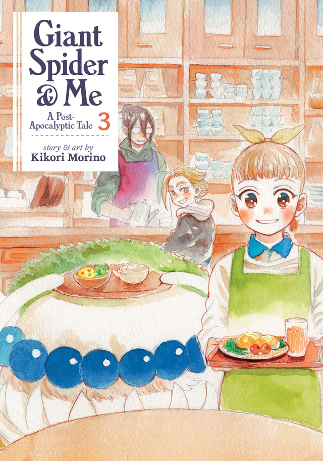 Giant Spider & Me A Post-Apocalyptic Tale Volume 3