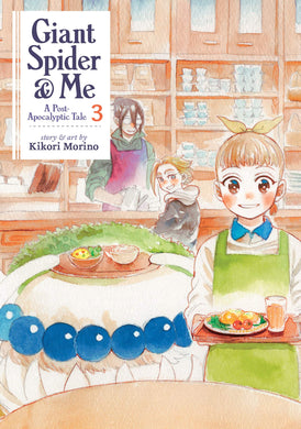 Giant Spider & Me A Post-Apocalyptic Tale Volume 3
