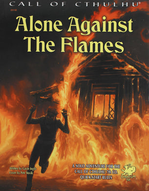 Call of Cthulhu Alone Against The Flames