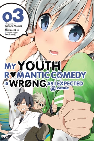 My Youth Romantic Comedy Is Wrong, As I Expected @ comic Manga Volume 3