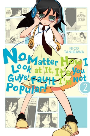 No Matter How I Look at It, It's You Guys' Fault I'm Not Popular! Volume 2