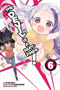 The Devil Is a Part-Timer! Manga Volume 6