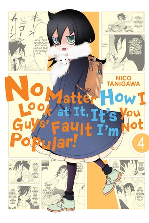 No Matter How I Look at It, It's You Guys' Fault I'm Not Popular! Volume 4