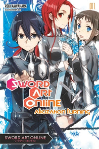 Sword Art Online Light Novel Volume 11: Alicization Turning