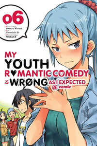 My Youth Romantic Comedy Is Wrong, As I Expected @ comic Manga Volume 6