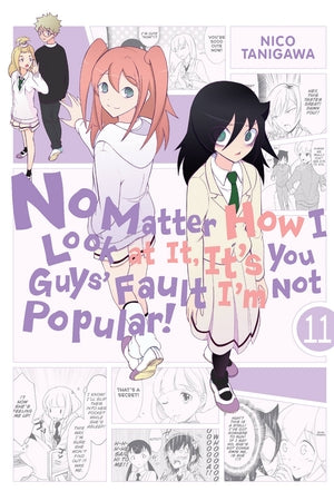 No Matter How I Look at It, It's You Guys' Fault I'm Not Popular! Volume 11