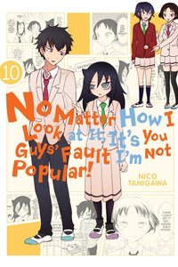 No Matter How I Look at It, It's You Guys' Fault I'm Not Popular! Volume 10