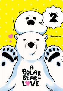 A Polar Bear in Love Volume 2