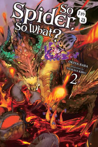 So I'm a Spider, So What? Light Novel Volume 2