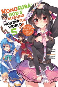 Konosuba: God's Blessing on This Wonderful World! Light Novel Volume 5