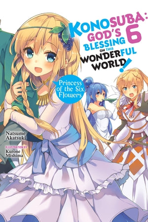 Konosuba: God's Blessing on This Wonderful World! Light Novel Volume 6