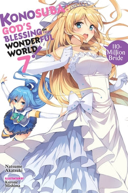 Konosuba: God's Blessing on This Wonderful World! Light Novel Volume 7