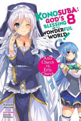 Konosuba: God's Blessing on This Wonderful World! Light Novel Volume 8