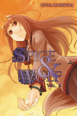 Spice and Wolf  light novel Volume 6