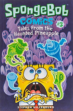 SpongeBob Comics Book 3: Tales from the Haunted Pineapple