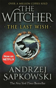 THE WITCHER: THE LAST WISH