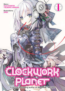 Clockwork Planet Light Novel Volume 1