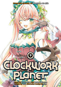 Clockwork Planet Volume 9