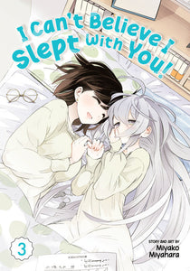 I Can't Believe I Slept With You! Volume 3