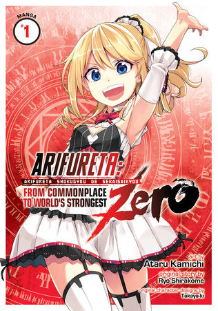 Arifureta: From Commonplace to World's Strongest ZERO (Manga) Volume 1