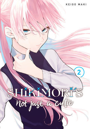 Shikimori's Not Just a Cutie Volume 2