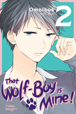 That Wolf-Boy Is Mine! Omnibus Volume 2