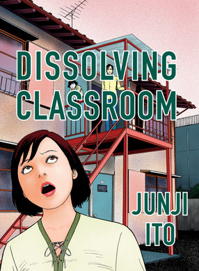 Junji Ito Dissolving Classroom Collectors Edition Hardcover