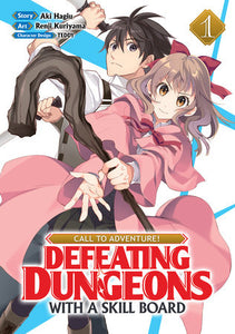 CALL TO ADVENTURE! Defeating Dungeons with a Skill Board Manga Volume 1