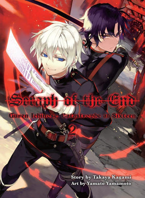 Seraph of the End: Guren Ichinose: Catastrophe at Sixteen Volume 2