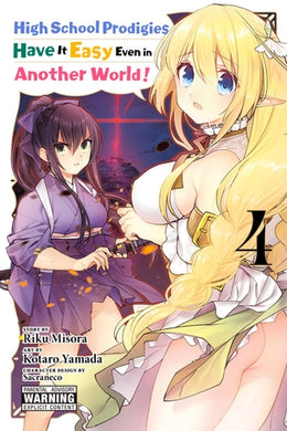 High School Prodigies Have It Easy Even in Another World! Manga Volume 4