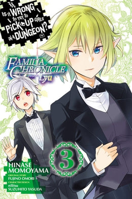Is It Wrong to Try to Pick Up Girls in a Dungeon? Familia Chronicle Episode Lyu, Volume 3 (manga)