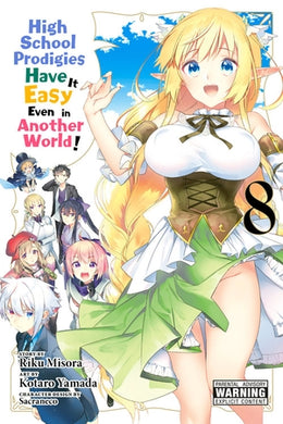 High School Prodigies Have It Easy Even in Another World! Manga Volume 8