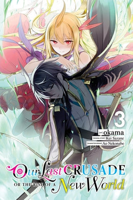 Our Last Crusade or the Rise of a New World Volume 3 Manga