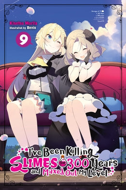 I've Been Killing Slimes for 300 Years and Maxed Out My Level Light Novel Volume 9