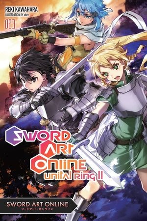 Sword Art Online Light Novel Volume 23: Unital Ring 2