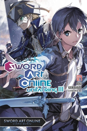 Sword Art Online Light Novel Volume 24: Unital Ring 3