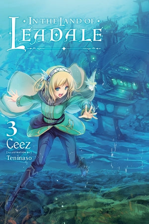 In The Land Of Leadale Light Novel Volume 3