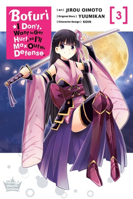 Bofuri: I Don't Want To Get Hurt So I'll Max Out My Defense Volume 3 Manga