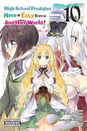 High School Prodigies Have It Easy Even in Another World! Manga Volume 10