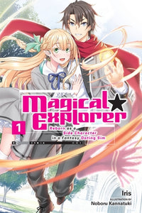 Magical Explorer Volume 1 (light novel)