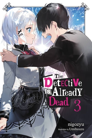 The Detective Is Already Dead Light Novel Volume 3