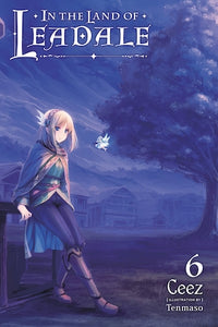 In The Land Of Leadale Light Novel Volume 6