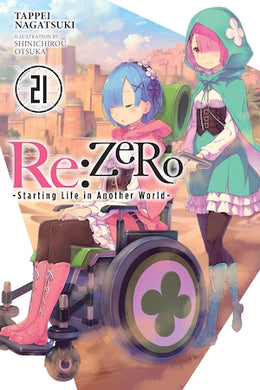 Re: ZERO: Starting Life in Another World Light Novel Volume 21