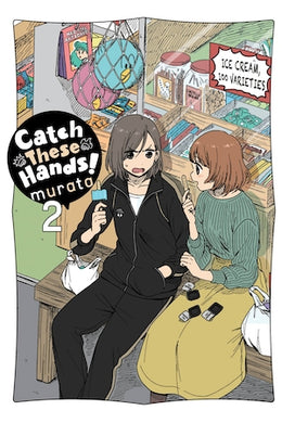 Catch These Hands Volume 2