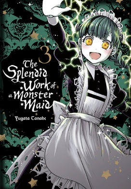 The Splendid Work of a Monster Maid Volume 3