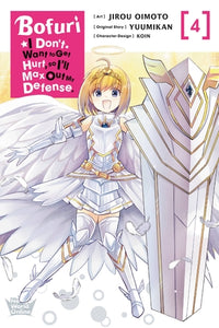 Bofuri: I Don't Want To Get Hurt So I'll Max Out My Defense Volume 4 Manga